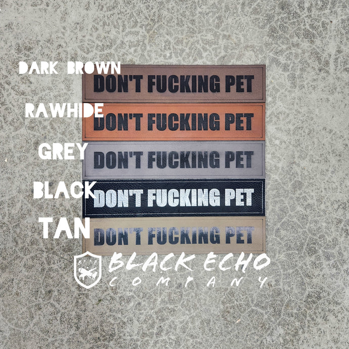 black echo company don't fuckng pet leatherette patch for dog collars working dog
