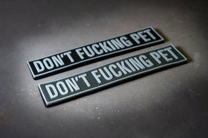 Don't Fucking Pet Patch