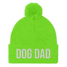 Load image into Gallery viewer, DOG DAD Pom Pom Beanie Hat