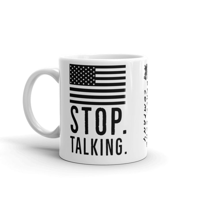 Stop. Talking. Mug. Ok?