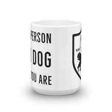 Load image into Gallery viewer, Be the Person Mug